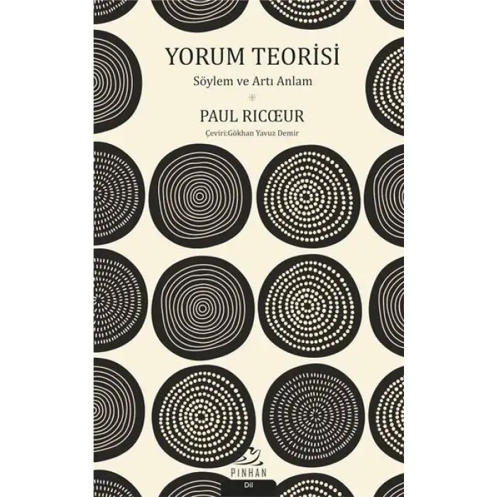 Yorum Teorisi - Söylem ve Artı Anlam