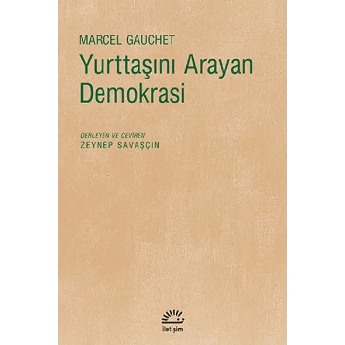Yurttaşını Arayan Demokrasi