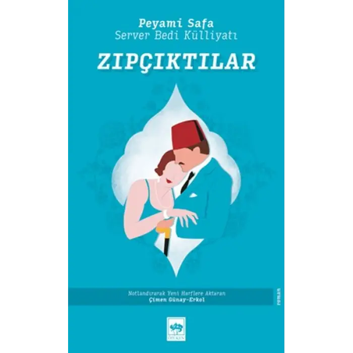 Zıpçıktılar - Server Bedi Külliyatı