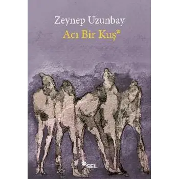 Acı Bir Kuş