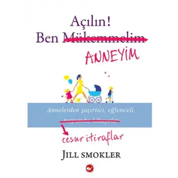 Açılın! Ben Anneyim