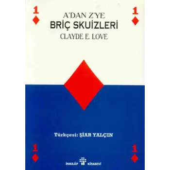 A’dan Z’ye Briç Skuizleri