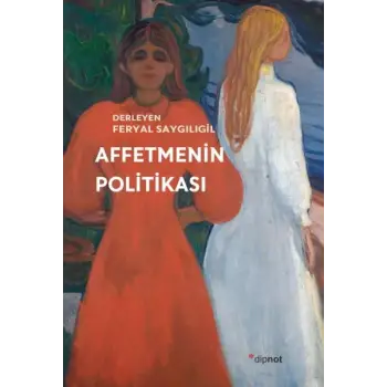 Affetmenin Politikası