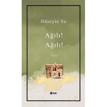 Ağılı! Ağılı!