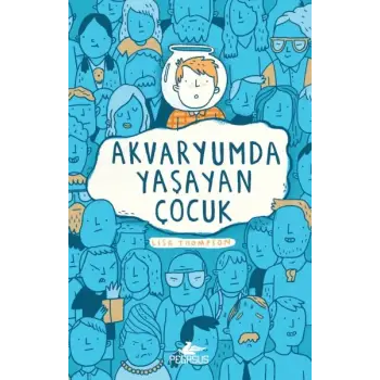 Akvaryumda Yaşayan Çocuk