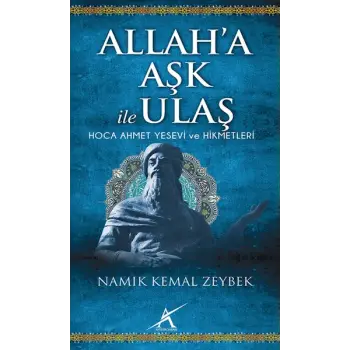 Allaha Aşk İle Ulaş