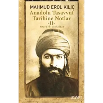 Anadolu Tasavvuf Tarihine Notlar - 2