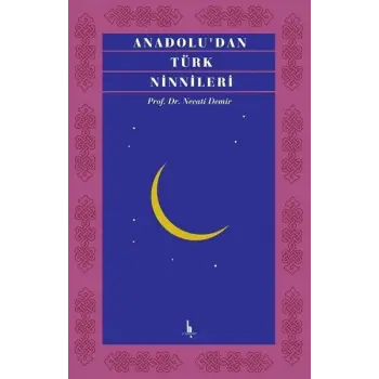 Anadoludan Türk Ninnileri