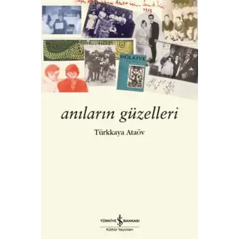 Anıların Güzelleri