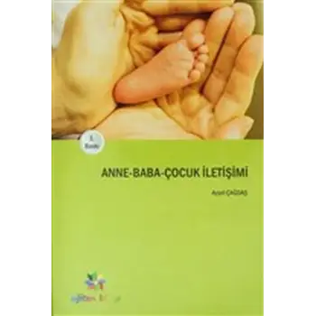 Anne-Baba-Çocuk İletişimi