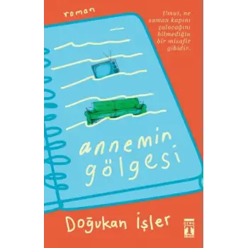 Annemin Gölgesi