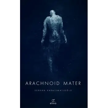 Arachnoid Mater 2. Kitap