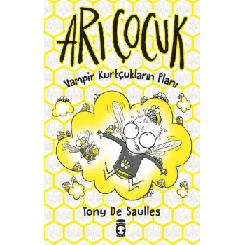 Arı Çocuk - Vampir Kurtçukların Planı