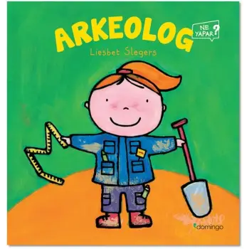 Arkeolog Ne Yapar?