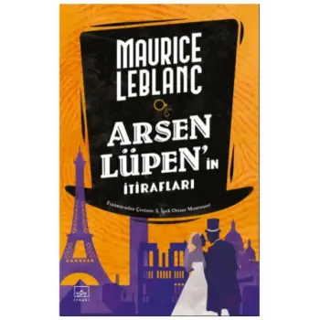Arsen Lüpen’in İtirafları