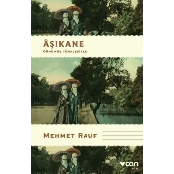 Aşıkane - Günümüz Türkçesiyle