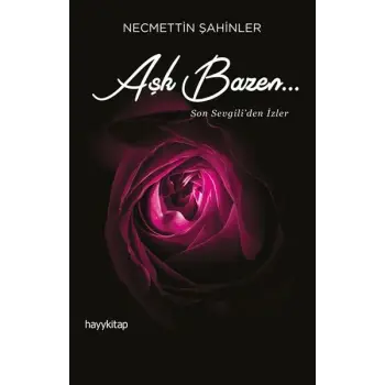 Aşk Bazen... - Son Sevgiliden İzler