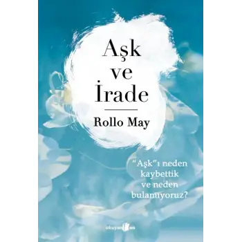 Aşk ve İrade