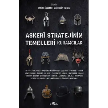 Askeri Stratejinin Temelleri Kuramcılar