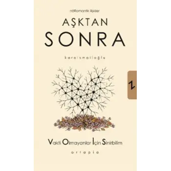 Aşktan Sonra Nöromantik İlişkiler