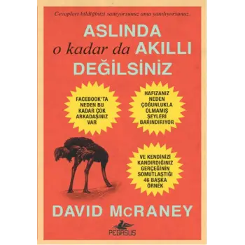 Aslında O Kadar da Akıllı Değilsiniz