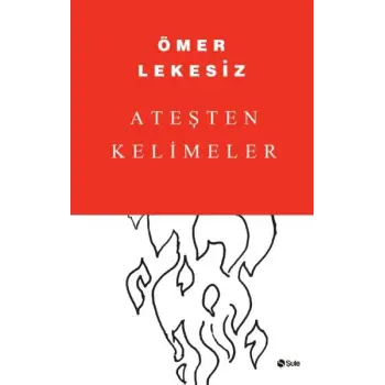 Ateşten Kelimeler