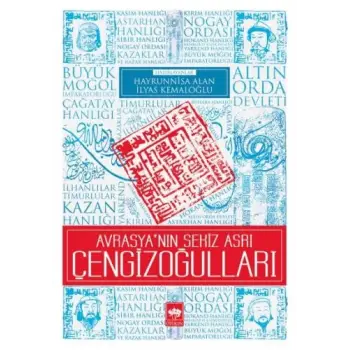 Avrasyanın Sekiz Asrı Çengizoğulları