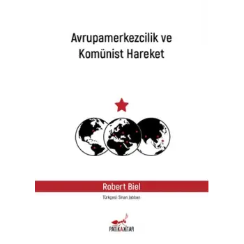 Avrupamerkezcilik ve Komünist Hareket