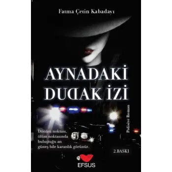 Aynadaki Dudak İzi