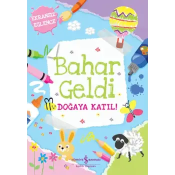 Bahar Geldi Doğaya Katıl!