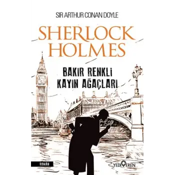 Bakır Renkli Kayın Ağaçları - Sherlock Holmes