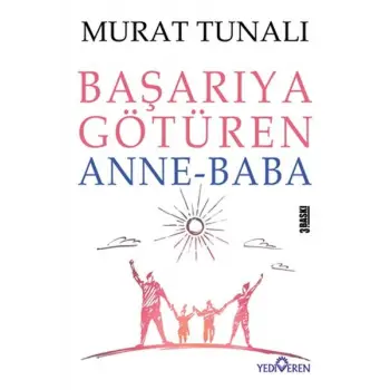 Başarıya Götüren Anne Baba