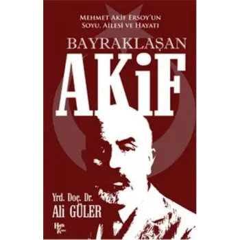 Bayraklaşan Akif