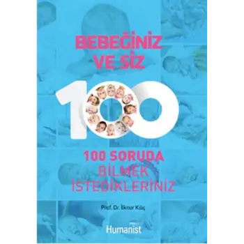 Bebeğiniz ve Siz 100 Soruda Bilmek İstedikleriniz