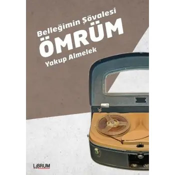 Belleğimin Şövalesi Ömrüm
