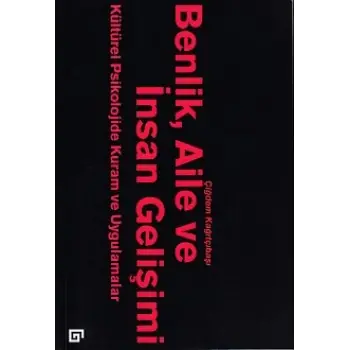 Benlik, Aile ve İnsan Gelişimi