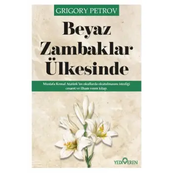 Beyaz Zambaklar Ülkesinde
