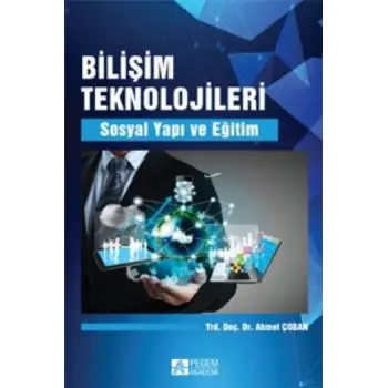 Bilişim Teknolojileri Sosyal Yapı ve Eğitim