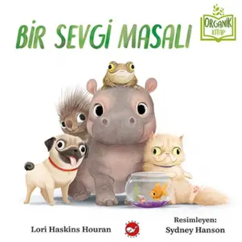 Bir Sevgi Masalı - Organik Kitaplar
