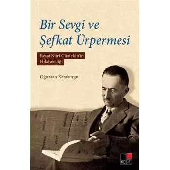 Bir Sevgi ve Şefkat Ürpermesi