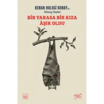 Bir Yarasa Bir Kıza Aşık Oldu