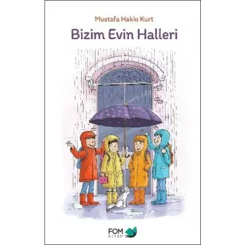 Bizim Evin Halleri