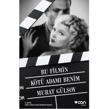 Bu Filmin Kötü Adamı Benim