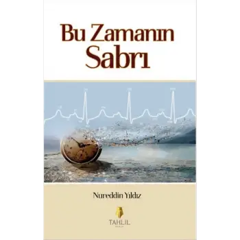 Bu Zamanın Sabrı