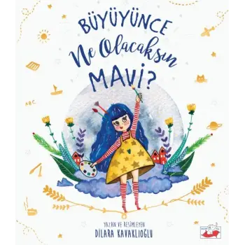 Büyüyünce Ne Olacaksın Mavi?