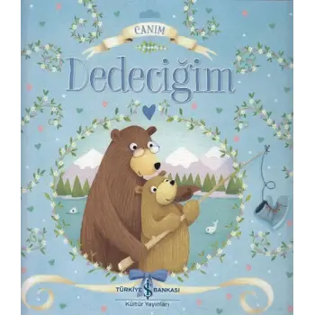Canım Dedeciğim