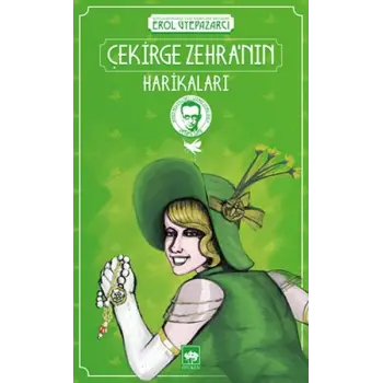 Çekirge Zehra’nın Harikaları