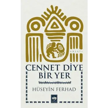 Cennet Diye Bir Yer