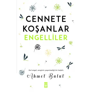 Cennete Koşanlar Engelliler