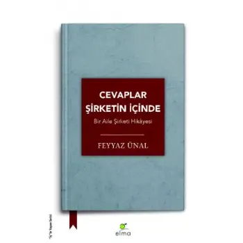 Cevaplar Şirketin İçinde - Bir Aile Şirketi Hikâyesi